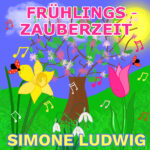 Frühlings - Zauberzeit Liednoten